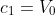 c_1=V_0