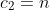 c_2=n