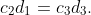 c_2d_1=c_3d_3.