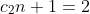 c_2n+1=2