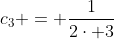 c_3 = \frac{1}{2\cdot 3}