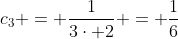 c_3 = \frac{1}{3\cdot 2} = \frac{1}{6}