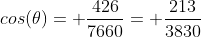 cos(\theta)= \frac{426}{7660}= \frac{213}{3830}
