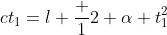 ct_1=l+\frac 12 \alpha t_1^2