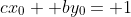 cx_0+ by_0= 1