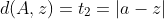 d(A,z)=t_2=|a-z|