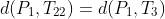 d(P_1,T_2_2)=d(P_1,T_3)