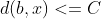 d(b,x)<=C