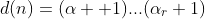 d(n)=(\alpha +1)...(\alpha_r+1)