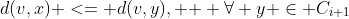 d(v,x) <= d(v,y), \text{ } \forall y \in C_{i+1}