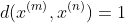 d(x^{(m)},x^{(n)})=1