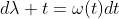 d\lambda t=\omega(t)dt