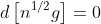 d\left[n^{1/2}g\right]=0