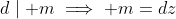 d\mid m\implies m=dz