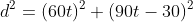 d^2=(60t)^2+(90t-30)^2