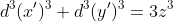 d^3(x')^3+d^3(y')^3=3z^3