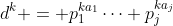 d^k = p_1^{ka_1}\cdots p_j^{ka_j}