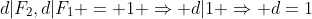 d|F_2,d|F_1 = 1 \Rightarrow d|1 \Rightarrow d=1