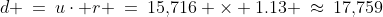 d \:=\:u\cdot r \:=\:15,\!716 \times 1.13 \:\approx\:17,\!759