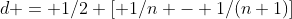 d = 1/2 [ 1/n - 1/(n+1)]