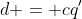 d = cq'