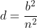 d=\frac{b^2}{n^2}