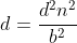 d=\frac{d^{2}n^{2}}{b^2}