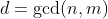 d=\gcd(n,m)