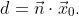 d=\vec{n}\cdot\vec{x}_{0}.
