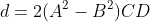 d=2(A^2-B^2)CD