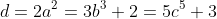 d=2a^2=3b^3+2=5c^5+3