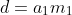 d=a_1m_1