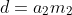d=a_2m_2