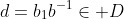 d=b_1b^{-1}\in D