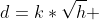 d=k*\sqrt{h} 