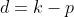 d=k-p