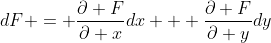 dF = \frac{{\partial F}}{{\partial x}}dx + \frac{{\partial F}}{{\partial y}}dy