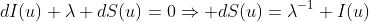 dI(u)+\lambda dS(u)=0\Rightarrow dS(u)=\lambda^{-1} I(u)