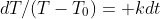 dT/(T-T_0)= kdt