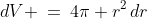 dV \:=\:4\pi r^2\,dr