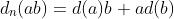 d_{n}(ab)=d(a)b+ad(b)