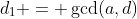 d_1 = \gcd(a,d)