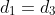 d_1=d_3