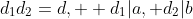 d_1d_2=d,  d_1|a, d_2|b