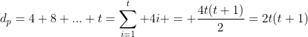 d_p=4+8+...+t=\sum_{i=1}^t 4i = \frac{4t(t+1)}{2}=2t(t+1)