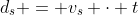 d_s = v_s \cdot t
