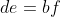 de=bf