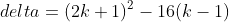 delta=(2k+1)^2-16(k-1)