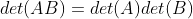 det(AB)=det(A)det(B)