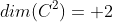 dim(C^2)= 2